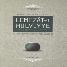 SHC4200 Lemezat-I Hulviyye / Ez Lemeat-I Ulviyye Halveti Büyüklerinin Tatlı Halleri (Ciltli)