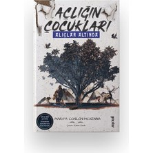 Genç Okur Açlığın Çocukları Alıçlar Altında