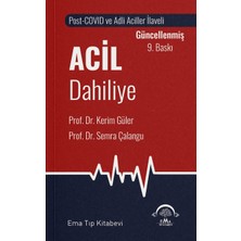 Acil Dahiliye Kitabı Prof. Dr. Kerim Güler ve Prof. Dr. Semra Çalangu Ema Tıp Kitabevi