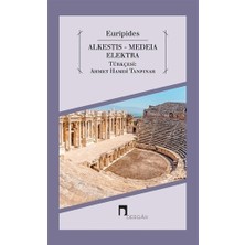 Euripides Alkestis - Medeia - Elektra 162 Sayfa Ciltsiz Hobi Kitabı Dergah Yayınları
