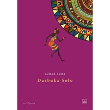 İthaki Yayınları Darbuka Solos Cemed Loma Ciltsiz Kitap İTHAKI YAYINCILIK 80 Sayfa Kolektif Eser