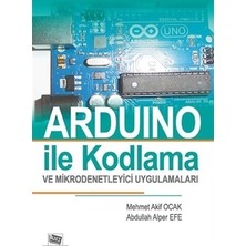 Anı Yayıncılık Arduino İle Kodlama Ve Mikrodenetleyici Uygulamaları