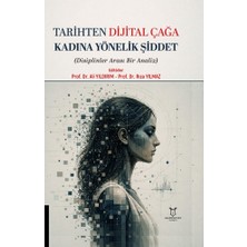 Akademisyen Kitabevi Tarihten Dijital Çağa Kadına Yönelik Şiddet