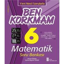 Ata Yayıncılık 6. Sınıf Ben Korkmam Matematik Soru Bankası