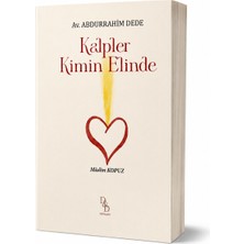 Dede Yayınları Kalpler Kimin Elinde – Müslim Kopuz | Abdurrahim Dede
