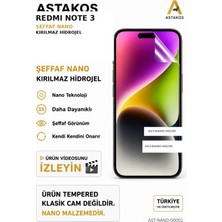 Redmi Note 3 Uyumlu Şeffaf Nano Kırılmaz Hidrojel Ekran Koruyucu Astakos
