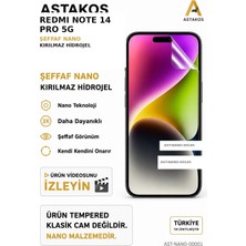 Redmi Note 14 Pro 5g Uyumlu Şeffaf Nano Kırılmaz Hidrojel Ekran Koruyucu Astakos