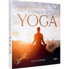 Rizzoli A World Of Yoga 700 Asanas For Mindfulness And Well-Being 9780789344472