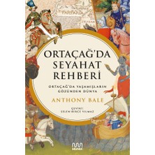 Mundi Ortaçağ’da Seyahat Rehberi - Anthony Bale