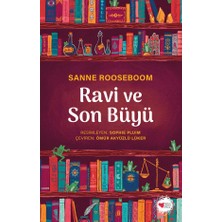 Can Çocuk Yayınları Ravi ve Son Büyü - Sanne Rooseboom