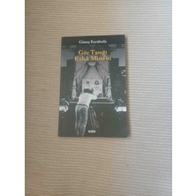 Göz Tanığı Kulak Misafiri   Güneş Karabuda'nın Anılarını Anlattığı Bu Kitap, Geçmişin Izlerini Sürmeye Davet EDIYOR.2007 Yili 1,baski 117 Sayfa