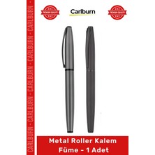 Carlburn #kalem Prestijli Şık Tasarım Kurumsal Hediye Lüks Ofis Yazım Gereçleri Metal Roller Kalem Füme - 1 Adet