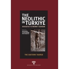 Arkeoloji ve Sanat Yayınları The Neolithic In Türkiye