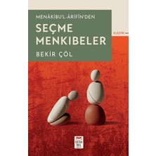 Ortak Akıl Yayınları Menâkibu'l-Ârifîn'den Seçme Menkıbeler