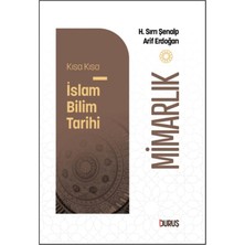 Duruş Yayınları Kısa Kısa Islam Bilim Tarihi - Mimarlık