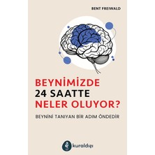 Kuraldışı Yayınevi Beynimizde 24 Saatte Neler Oluyor?