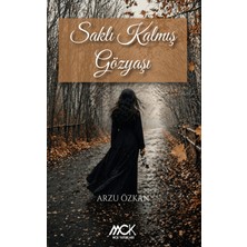 MCK Yayınları Saklı Kalmış Gözyaşı