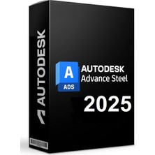 Autodesk Advance Steel 2025 (Windows) - 1 Pc 2 Yıl Autodesk Key Full Sürüm