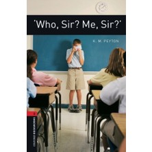 Oxford University Press Oxford Bookworms Library Level 3: 'who, Sir? Me, Sir?' Who Sir Me Sir