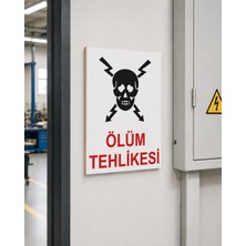 Karbonsoft Iş Güvenliği Uyarı Levhası Ölüm Tehlikesi