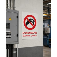 Karbonsoft Iş Güvenliği Uyarı Levhası Dokunmayın Elektrik Çarpar