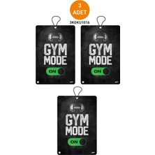 3'lü Set Gym Mode On Yazılı Özel Tasarımlı Dekoratif Askılı Oto Kokusu ve Araç Kokusu