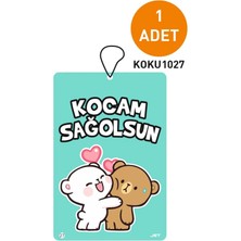 Kocam Sağolsun Yazılı Özel Tasarımlı Konuşan Dekoratif Oto Kokusu ve Araç Kokusu