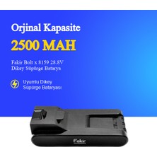 Ümit Maker Fakir Bolt x 8159 28.8V 2500MAH Dikey Süpürge Bataryası - Orjinal Uyumlu Uzun Ömürlü, Yüksek Performans Pil