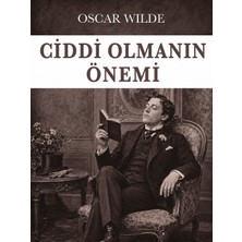 Colezium Ciddi Olmanın Önemi - Oscar Wilde - Favori Kitaplar