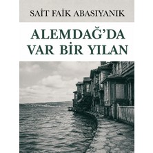 Colezium Alemdağ'da Var Bir Yılan - Sait Faik Abasıyanık - Favori Kitaplar