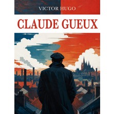 Colezium Claude Gueux - Victor Hugo - Favori Kitaplar