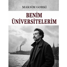 Colezium Benim Üniversitelerim - Maksim Gorki - Favori Kitaplar