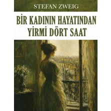 Colezium Bir Kadının Hayatından Yirmi Dört Saat - Stefan Zweig - Favori Kitaplar