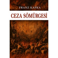 Colezium Ceza Sömürgesi - Franz Kafka - Favori Kitaplar