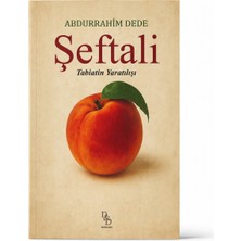 Dede Yayınları Şeftali – Tabiatın Yaratılışı | Av. Abdurrahim Dede