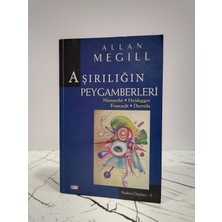 Say Yayıncılık Aşırılığın Peygamberleri Nietzsche , Foucau , Heidegger , Derrıda ( 2. El Kitap )