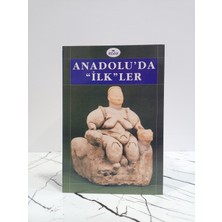 Revak Anadolu'da Ilk Ler - (Sezai Gülşen'in Ders ve Seminer Notlarından) ( 2. El Kitap )