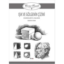 Skygo Işık ve Gölgenin Çizimi - Çizim Sanatı 5: Chiaroscuro'yu Anlamak