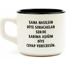 Palto Tasarım Karıma Aşığım Diye Cevap Vereceksin Beyaz Kupa - Hediye Seramik Kupa