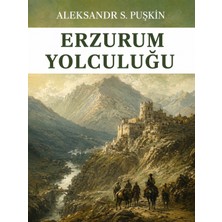 Colezium Erzurum Yolculuğu - Alexandr Sergeyeviç Puşkin - Favori Kitaplar