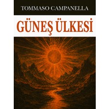 Colezium Güneş Ülkesi - Tommasso Campanella - Favori Kitaplar