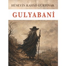 Colezium Gulyabani - Hüseyin Rahmi Gürpınar - Favori Kitaplar
