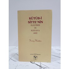 Kütüb-I Sitte'nin Eleştirisi ve Kur'an'a Arzı ( 2. El Kitap )