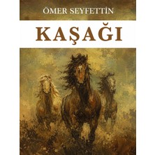 Colezium Kaşağı - Ömer Seyfettin - Favori Kitaplar