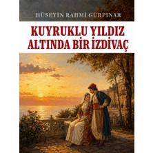 Colezium Kuyruklu Yıldız Altında Bir Izdivaç - Hüseyin Rahmi Gürpınar - Favori Kitaplar