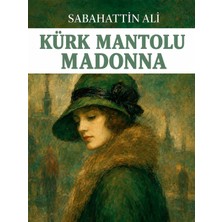 Colezium Kürk Mantolu Madonna - Sabahattin Ali - Favori Kitaplar