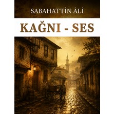 Colezium Kağnı : Ses - Sabahattin Ali - Favori Kitaplar