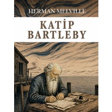 Colezium Katip Bartleby - Herman Melville - Favori Kitaplar