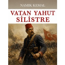 Colezium Vatan Yahut Silistre - Namık Kemal - Favori Kitaplar