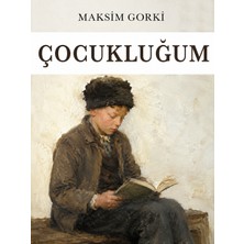 Colezium Çocukluğum - Maksim Gorki - Favori Kitaplar